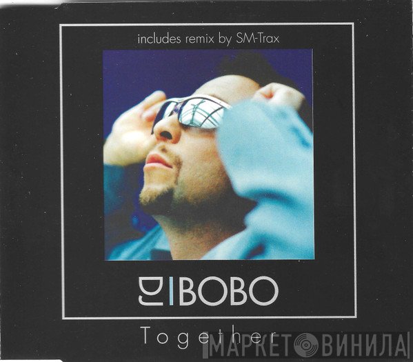 DJ BoBo  - Together
