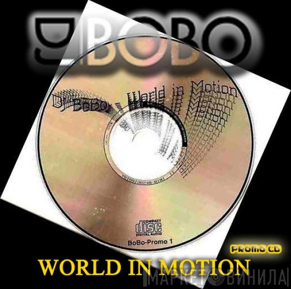 DJ BoBo  - World In Motion