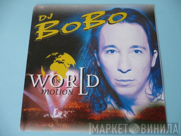 DJ BoBo  - World In Motion