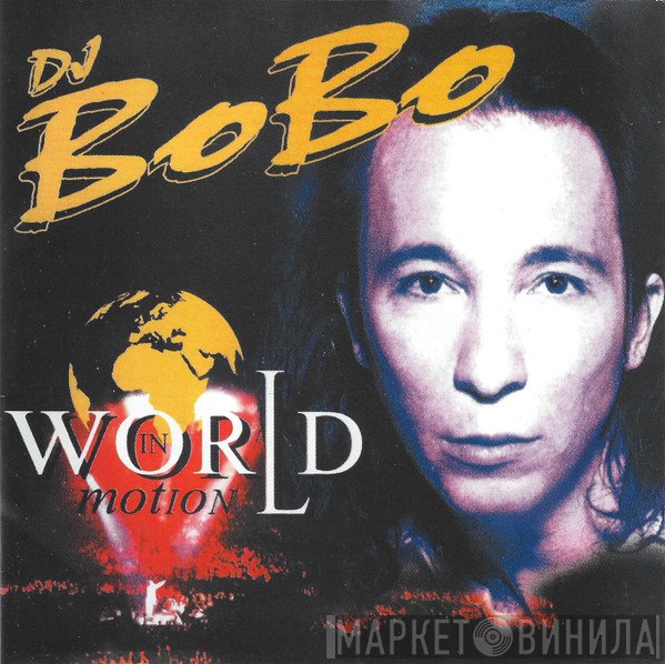 DJ BoBo  - World In Motion