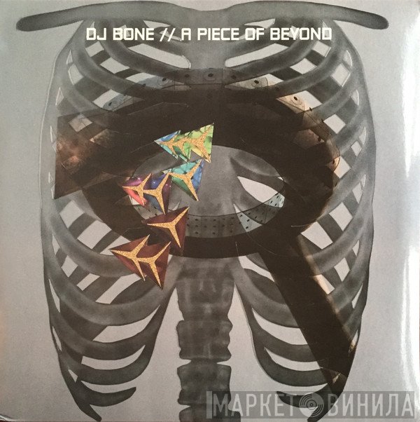 DJ Bone - A Piece Of Beyond