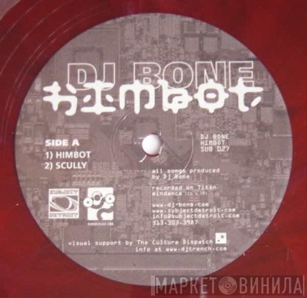 DJ Bone  - Himbot