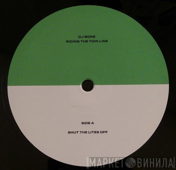 DJ Bone - Riding The Thin Line