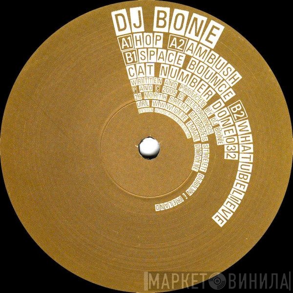 DJ Bone  - Whatubelieve EP
