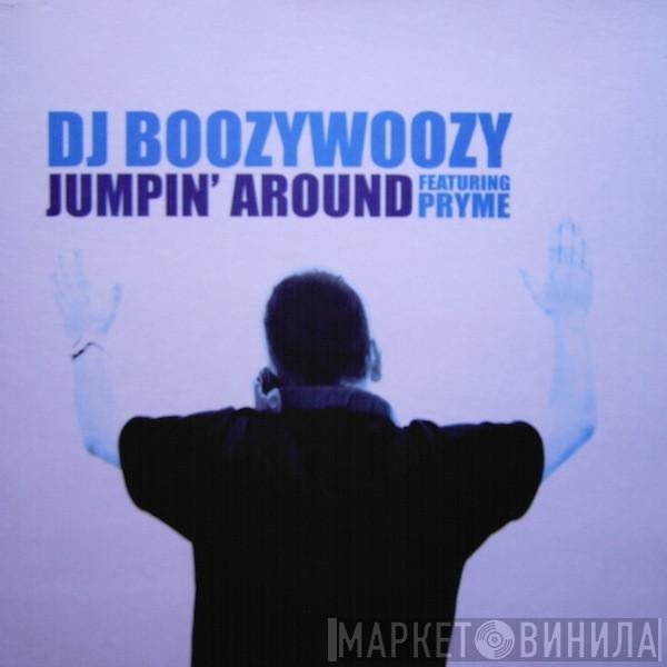 DJ BoozyWoozy Feat. MC Pryme  - Jumpin' Around