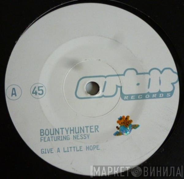 DJ Bountyhunter, Nessy - Give A Little Hope