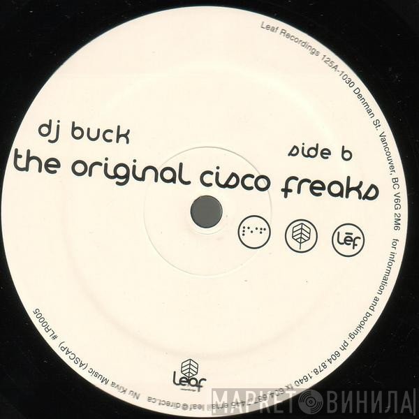 DJ Buck - The Original Cisco Freaks