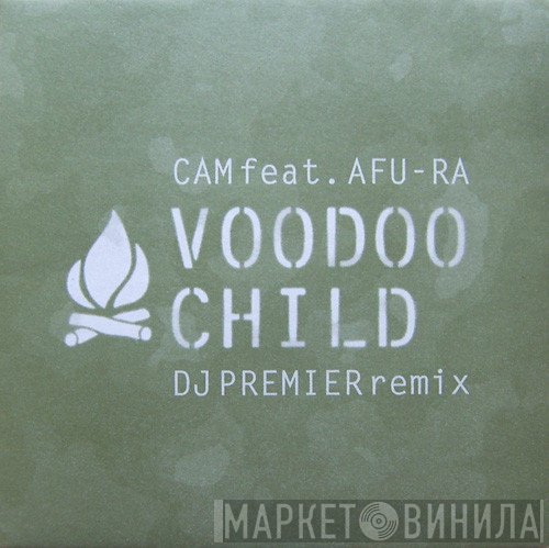 DJ Cam, Afu-Ra - Voodoo Child (DJ Premier Remix)