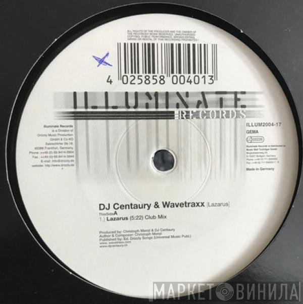DJ Centaury & Wavetraxx  - Lazarus
