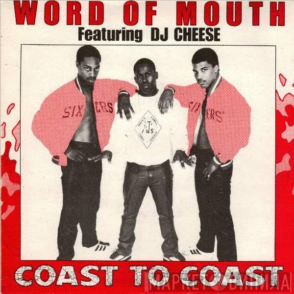 DJ Cheese, Word Of Mouth  - Coast To Coast
