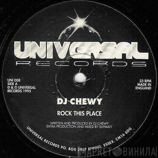 DJ Chewy - Rock This Place / Starjump