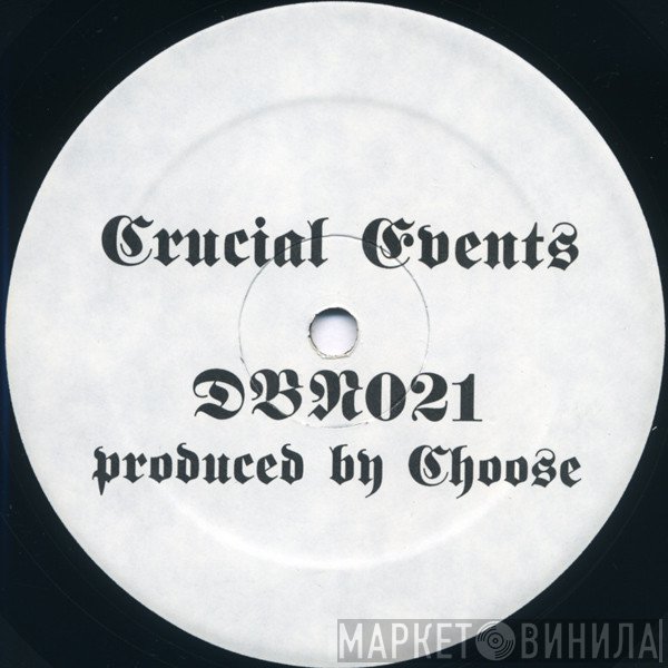 DJ Choose - Crucial Events