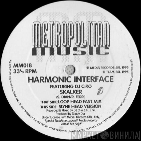DJ Ciro, Harmonic Interface - Skalker