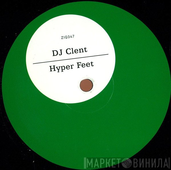 DJ Clent - Hyper Feet