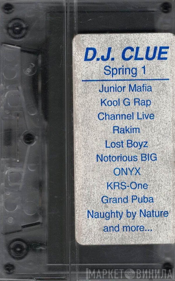 DJ Clue  - Spring 1