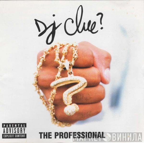 DJ Clue  - The Professional