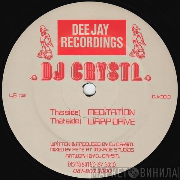 DJ Crystl - Meditation / Warp Drive