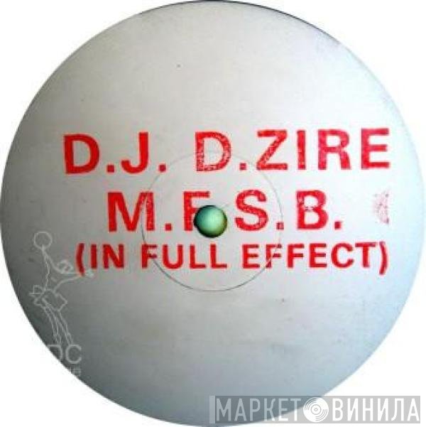 DJ D-Zire, Well Red - M.F.S.B.