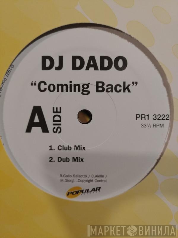 DJ Dado / Double You  - Coming Back / Somebody