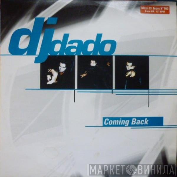 DJ Dado  - Coming Back