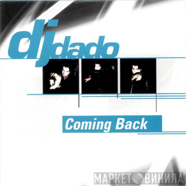 DJ Dado  - Coming Back