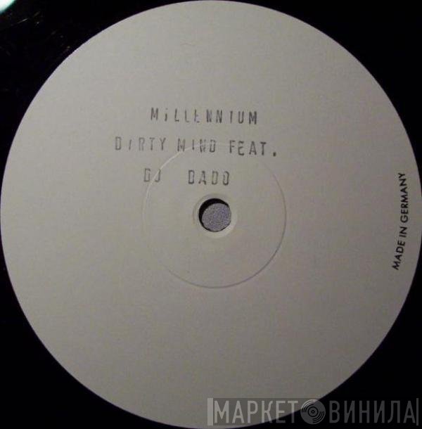 DJ Dado, Dirty Mind - Millennium
