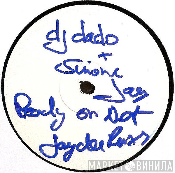 DJ Dado, Simone Jay - Ready Or Not