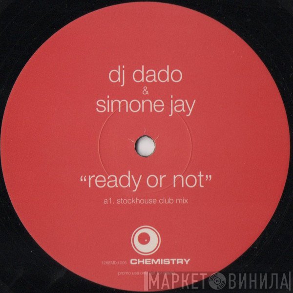 DJ Dado, Simone Jay - Ready Or Not