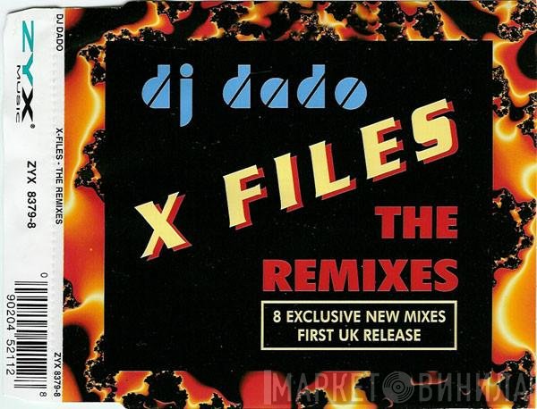 DJ Dado - X-Files (The Remixes)