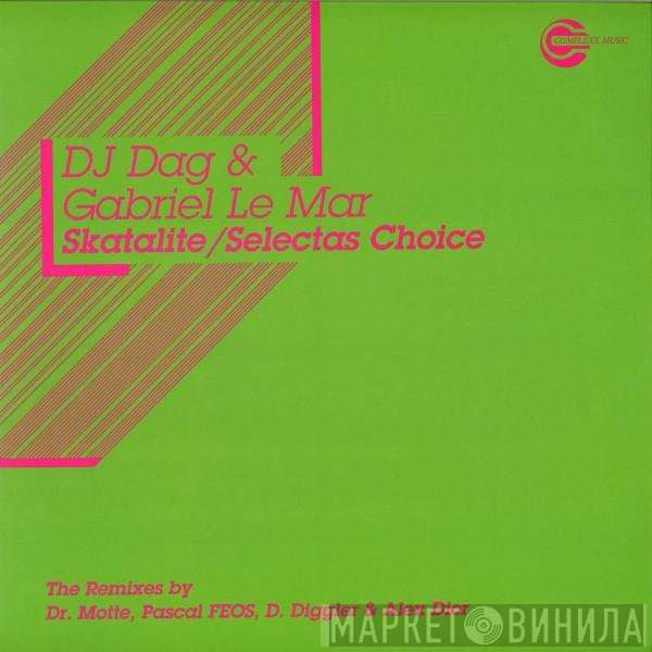 DJ Dag & Gabriel Le Mar  - Skatalite / Selectas Choice