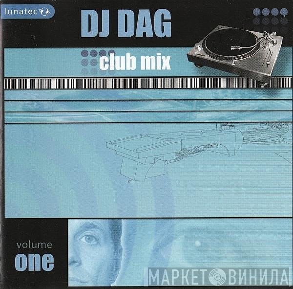 DJ Dag  - Club Mix Volume One