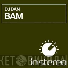 DJ Dan  - Bam