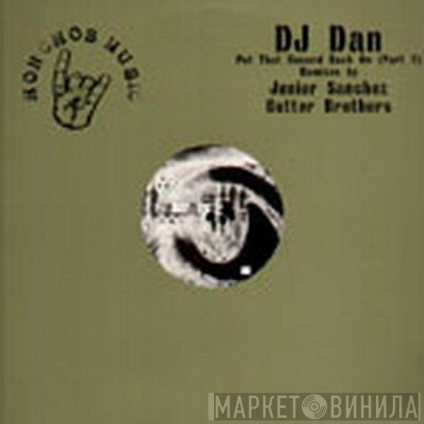 DJ Dan  - Put That Record Back On (Part 2)