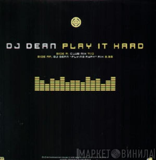 DJ Dean  - Play It Hard