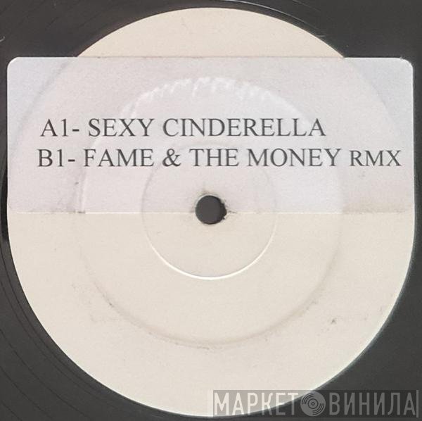 DJ Dee Kline - Sexy Cinderella (2001 Remix) / Fame & Money