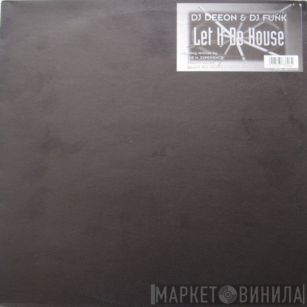 DJ Deeon & DJ Funk  - Let It Be House