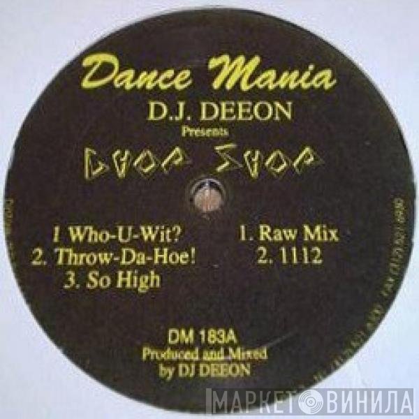 DJ Deeon  - Chop Shop