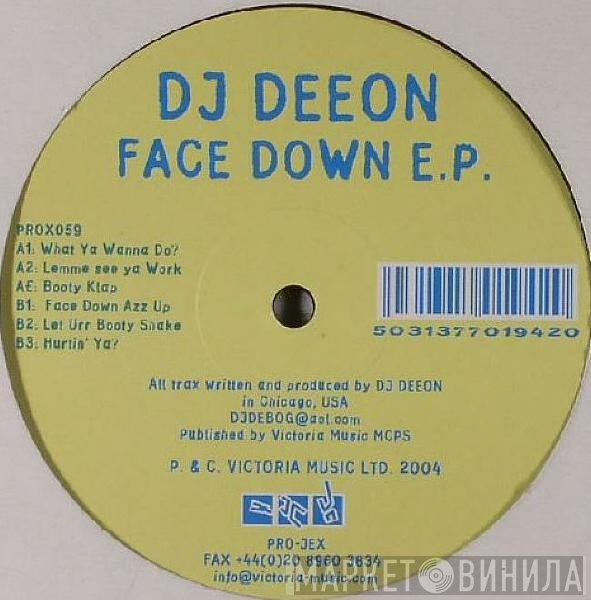 DJ Deeon - Face Down E.P.