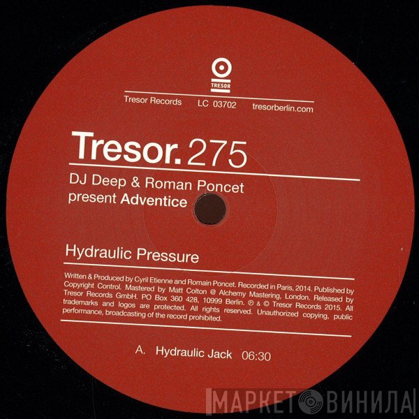 DJ Deep, Roman Poncet, Adventice - Hydraulic Pressure