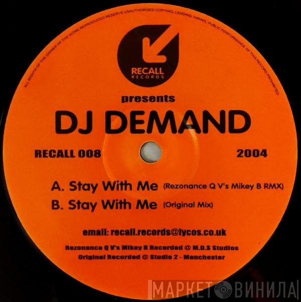 DJ Demand  - Stay With Me
