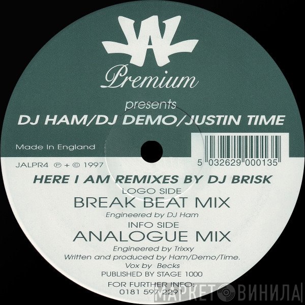 DJ Demo, DJ Ham, Justin Time - Here I Am Remixes By DJ Brisk