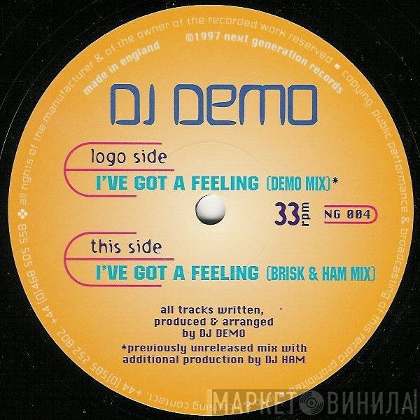 DJ Demo - I've Got A Feeling