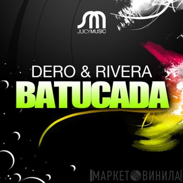 DJ Dero & Robbie Rivera  - Batucada