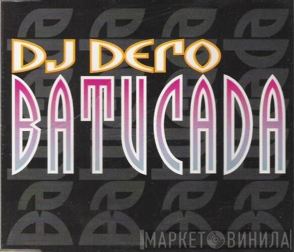 DJ Dero  - Batucada