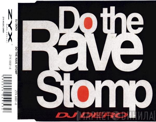 DJ Dero  - Do The Rave Stomp
