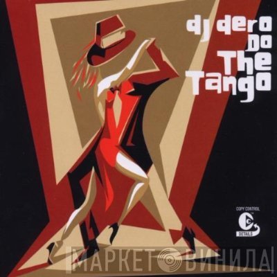 DJ Dero  - Do The Tango