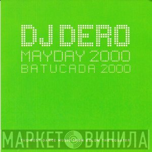 DJ Dero - Mayday 2000 / Batucada 2000