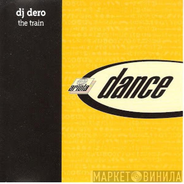 DJ Dero  - The Train