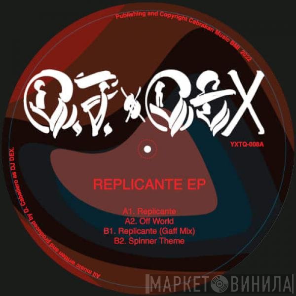DJ Dex  - Replicante EP