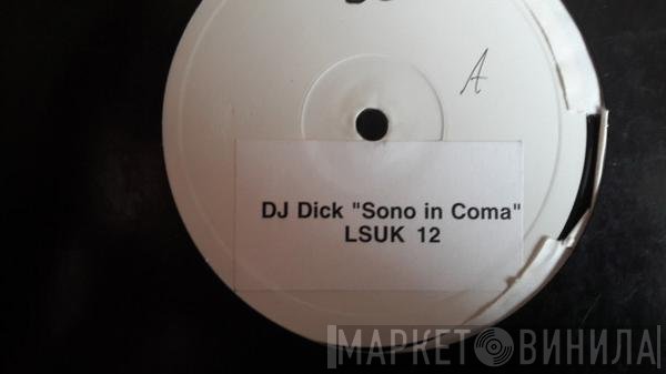 DJ Dick - Sono In Coma